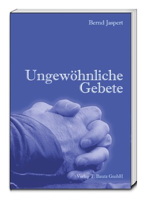 cover image of Ungewöhnliche Gebete